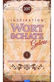 Inspiration Wortschatzgalerie 2017 Inspiration Wortschatzgalerie 2017