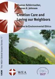 Dr. Thomas Schirrmacher - Thomas K. Johnson - Creation Care and Loving our Neighbors Creation Care and Loving our Neighbors