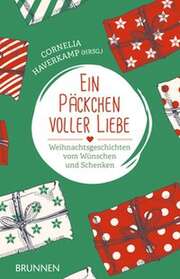 Cornelia Haverkamp - Ein Päckchen voller Liebe Ein Päckchen voller Liebe